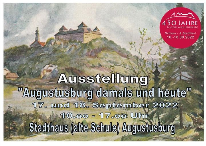 Ausstellung „Augustusburg damals und heute“