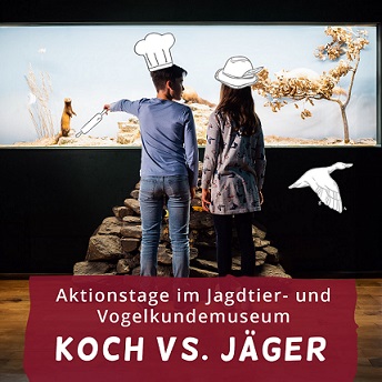 Ferienangebot: Aktionstag im Jagdtier- und Vogelkundemuseum – „Koch vs. Jäger“